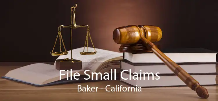 File Small Claims Baker - California