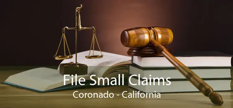 File Small Claims Coronado - California