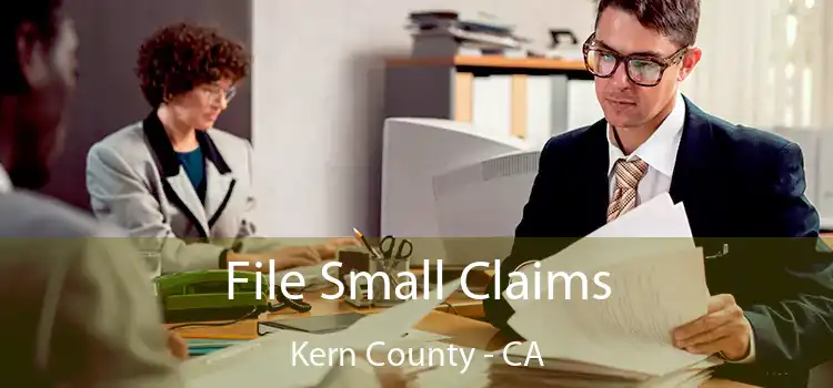 File Small Claims Kern County - CA