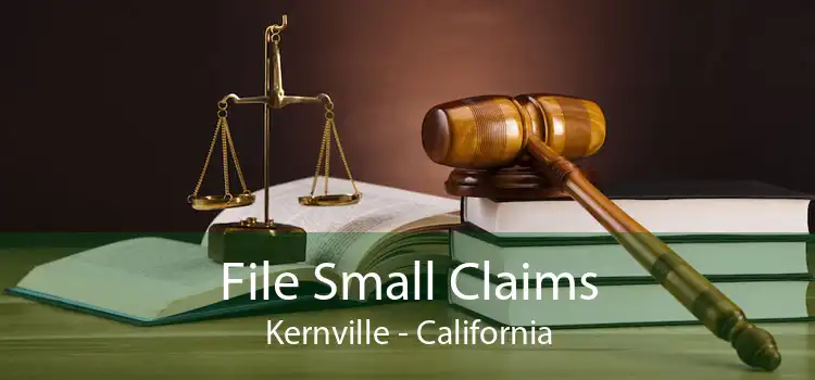 File Small Claims Kernville - California