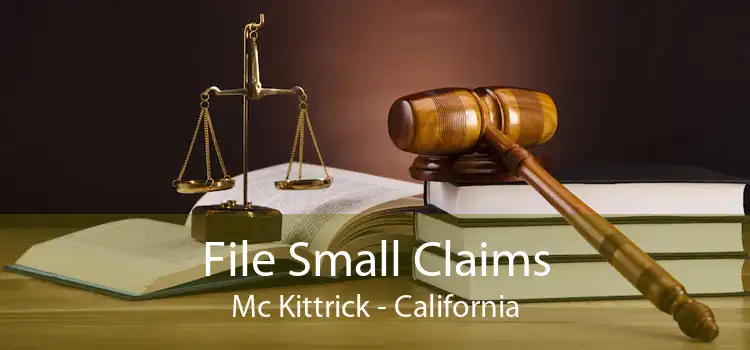 File Small Claims Mc Kittrick - California