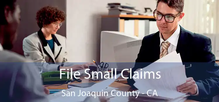 File Small Claims San Joaquin County - CA