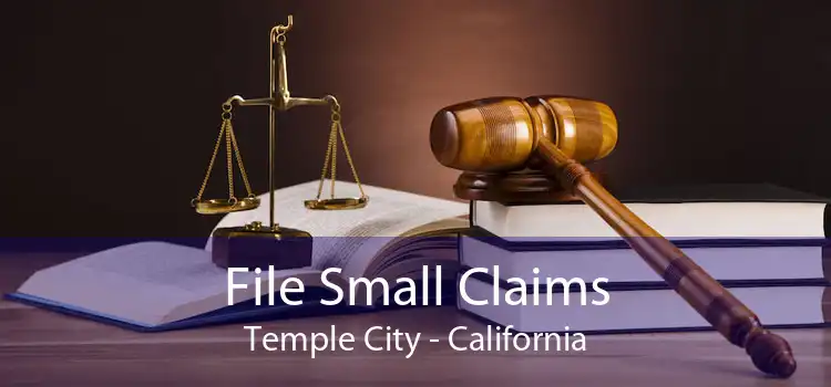 File Small Claims Temple City - California