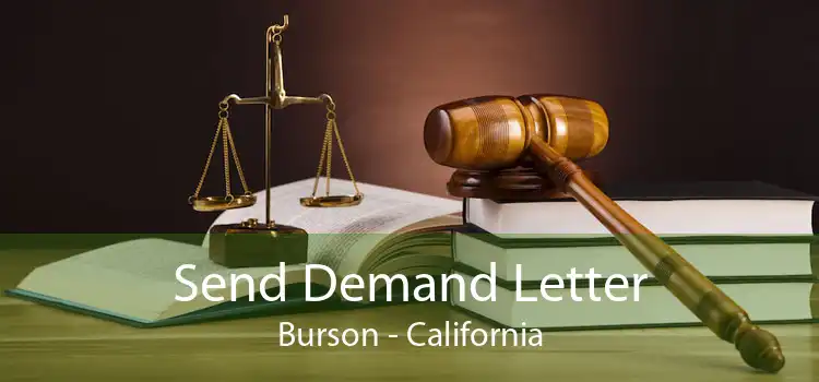 Send Demand Letter Burson - California