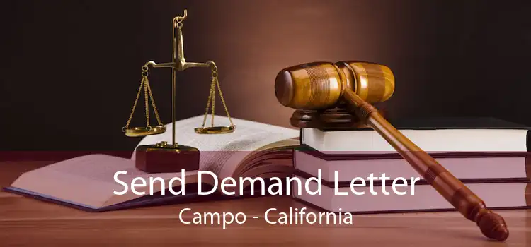 Send Demand Letter Campo - California