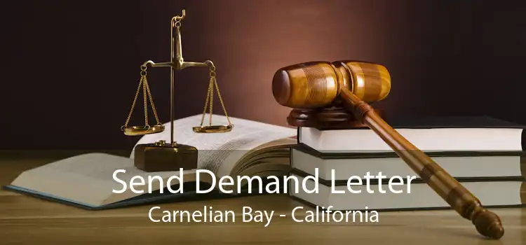 Send Demand Letter Carnelian Bay - California