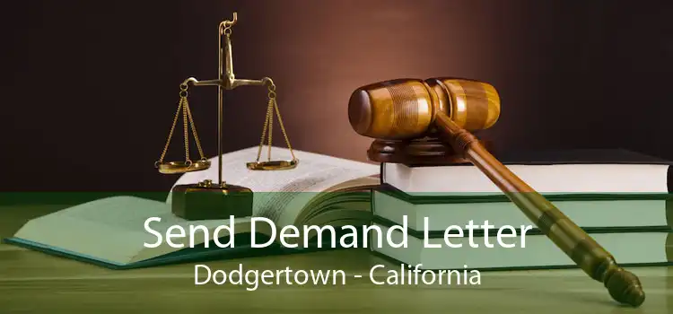 Send Demand Letter Dodgertown - California