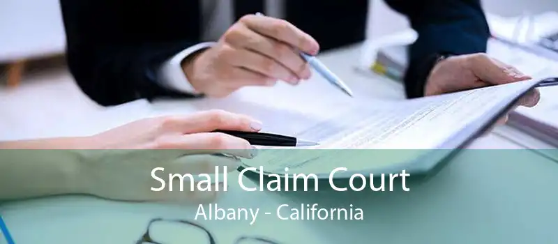 Small Claim Court Albany - California