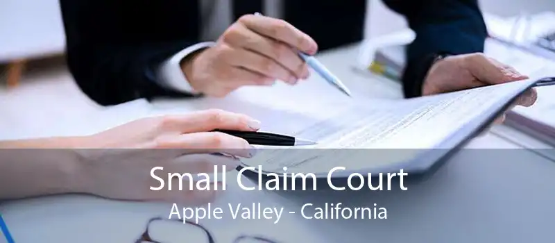 Small Claim Court Apple Valley - California