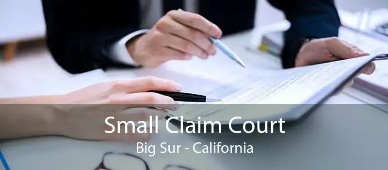 Small Claim Court Big Sur - California