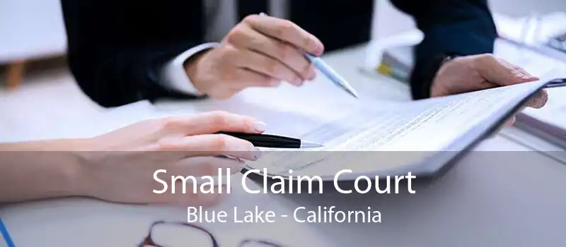 Small Claim Court Blue Lake - California