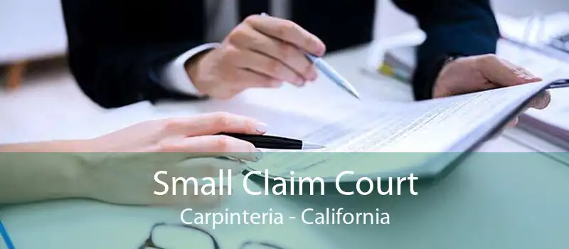 Small Claim Court Carpinteria - California