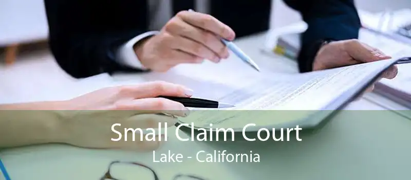 Small Claim Court Lake - California