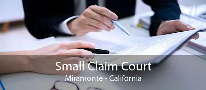 Small Claim Court Miramonte - California