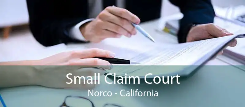 Small Claim Court Norco - California