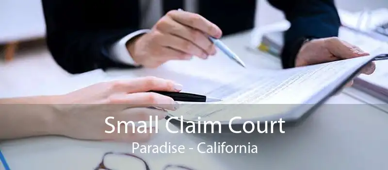 Small Claim Court Paradise - California