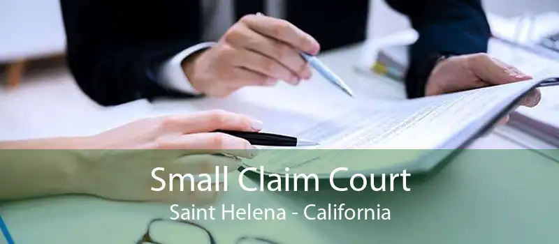 Small Claim Court Saint Helena - California