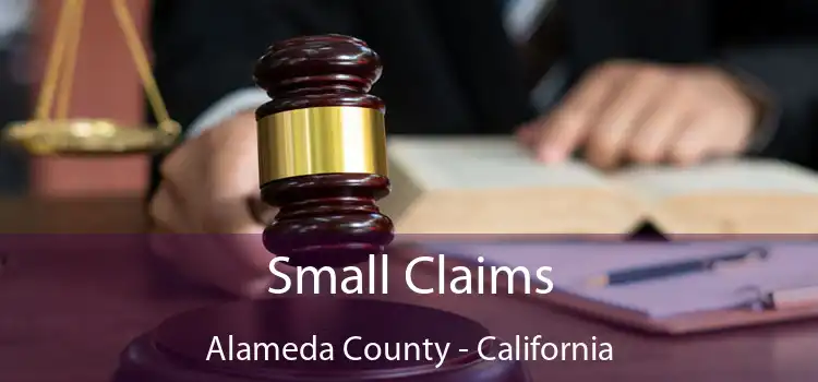 Small Claims Alameda County - California