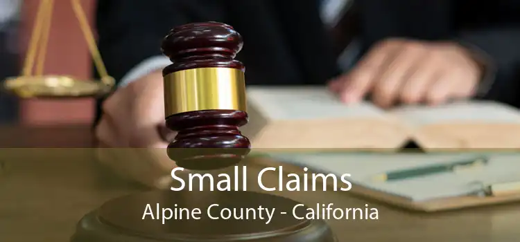 Small Claims Alpine County - California