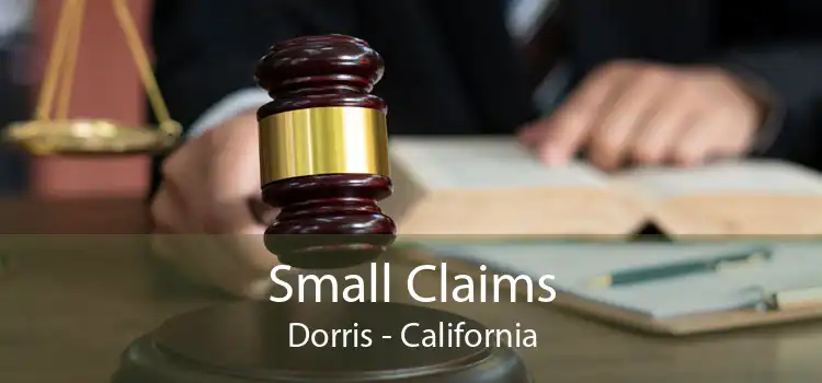 Small Claims Dorris - California