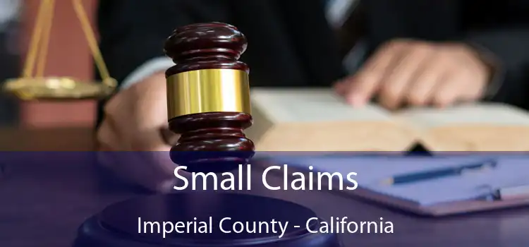 Small Claims Imperial County - California