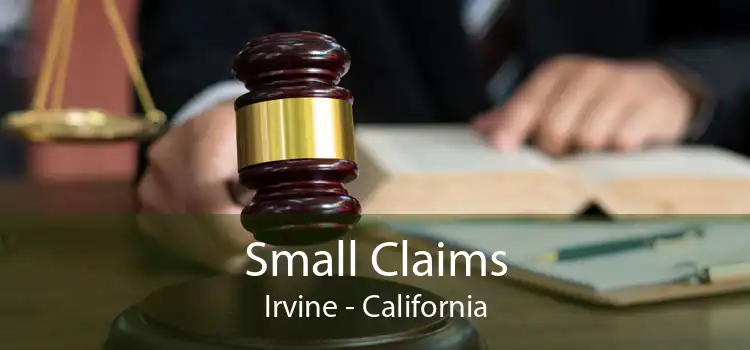 Small Claims Irvine - California