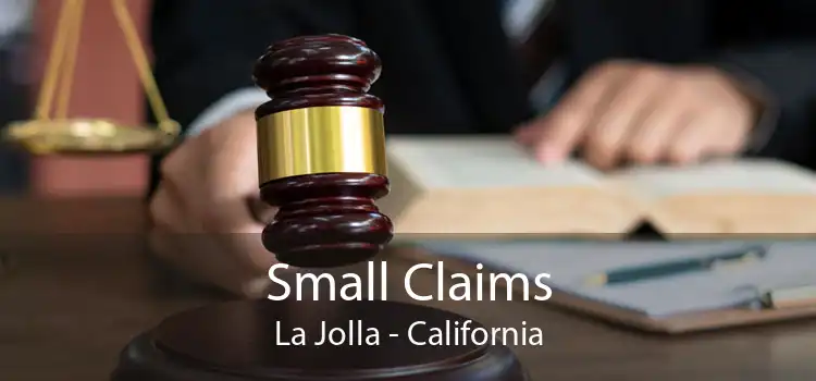 Small Claims La Jolla - California
