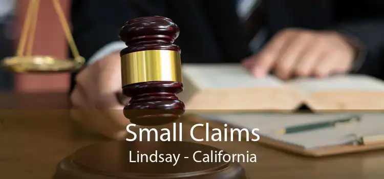 Small Claims Lindsay - California