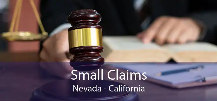 Small Claims Nevada - California