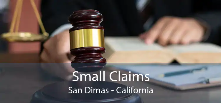 Small Claims San Dimas - California